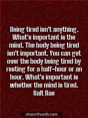 quotes about being tired and drained